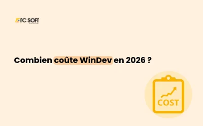 Combien coûte WinDev en 2026 ? Abonnement, pack obligatoire et redevance