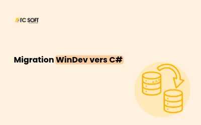 Migration WinDev vers C# : comment passer à .NET sans fragiliser votre application métier ?
